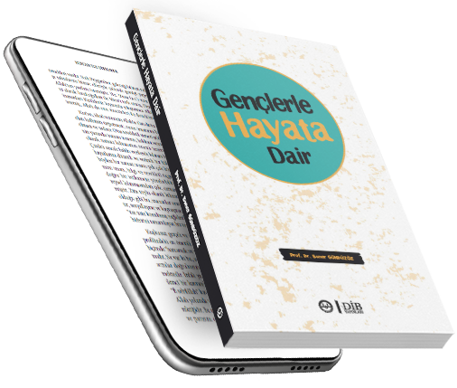GENÇLERLE HAYATA DAİR