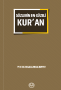 SÖZLERİN EN GÜZELİ KURAN