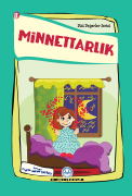 MİNNETTARLIK (7+)