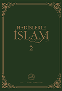 HADİSLERLE İSLAM -2