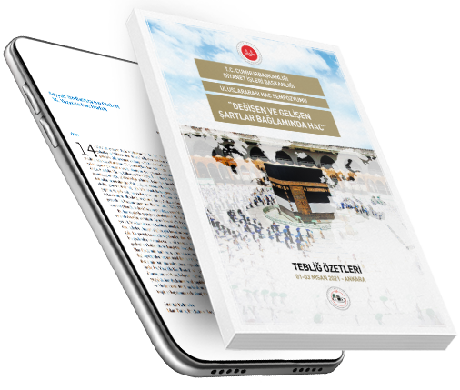 DEĞİŞEN VE GELİŞEN ŞARTLAR BAĞLAMINDA HAC