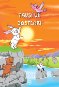 TAVŞİ VE DOSTLARI (7+)