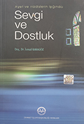  AYET VE HADİSLERİN IŞIĞINDA SEVGİ VE DOSTLUK