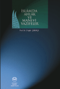 İslam'da Ahlak ve Manevi Vazifeler