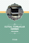  KUTSAL TOPRAKLAR REHBERİ