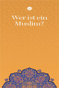 MÜSLÜMAN KİMDİR (ALMANCA BROŞÜR)