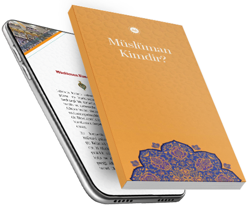 MÜSLÜMAN KİMDİR (TÜRKÇE BROŞÜR)