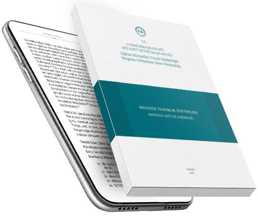 MESLEĞE HAZIRLIK EĞİTİMLERİ KONULU AYET VE HADİSLER