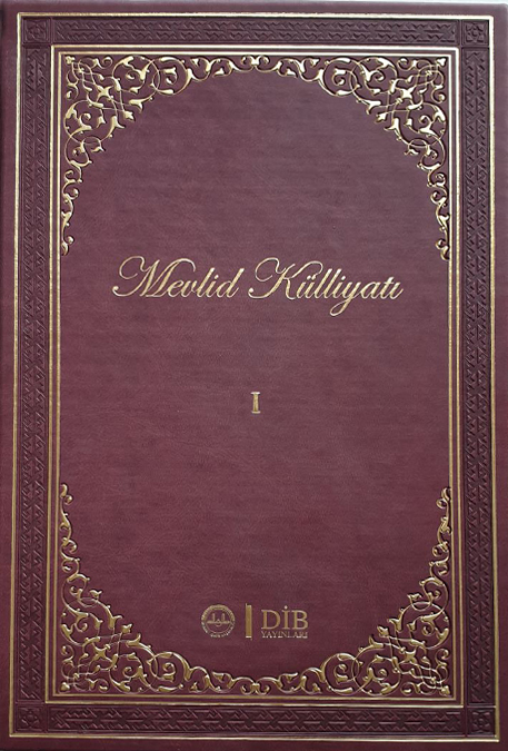 MEVLİD KÜLLİYATI SÜLEYMAN ÇELEBİ VESİLETÛ'N - NECÂT VE TERCÜMELERİ - 1