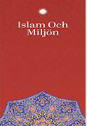 ISLAM OCH MILJÖN
