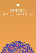 MÜSLÜMAN KİMDİR (PORTEKİZCE BROŞÜR)