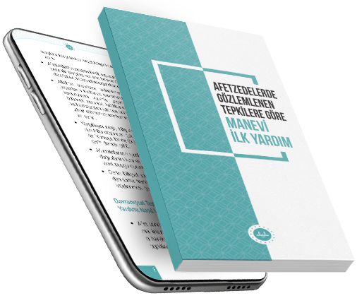 Afetzedelerde Gözlemlenen Tepkilere Göre Manevi İlk Yardım