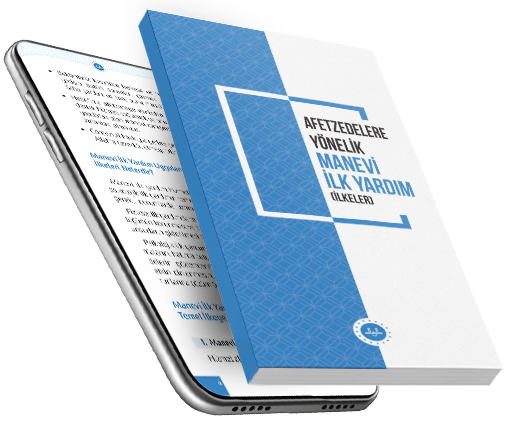 Afetzedelere Yönelik Manevi İlk Yardım (İlkeler)