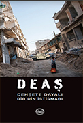 DEAŞ DEHŞETE DAYALI BİR DİN İSTİSMARI