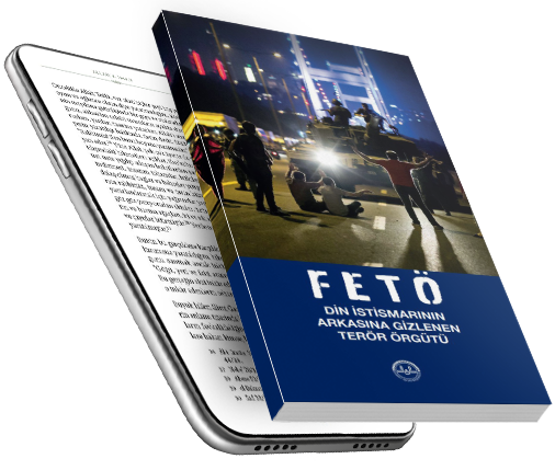 FETÖ DİN İSTİSMARININ ARKASINA GİZLENEN TERÖR ÖRGÜTÜ 