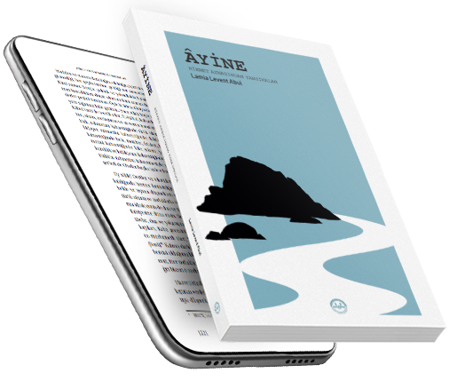 AYİNE HİKMET AYNASINDAN YANSIMALAR