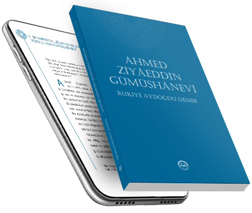 AHMED ZİYÂEDDİN GÜMÜŞHÂNEVÎ