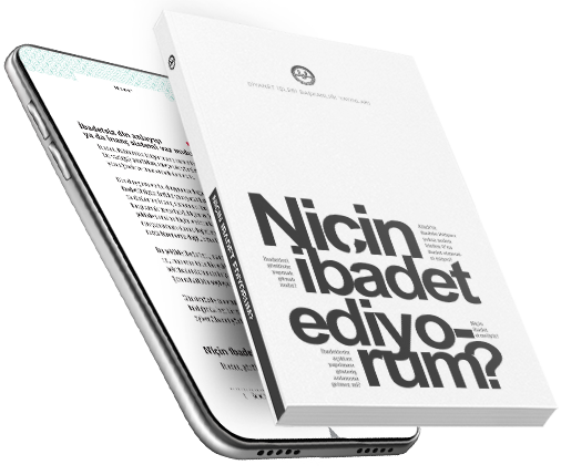 Niçin İbadet Ediyorum