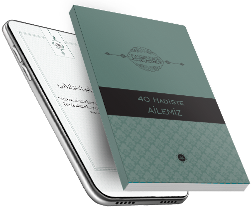 40 Hadiste Ailemiz