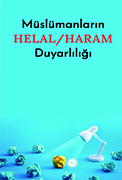 Müslümanların Helal Haram Duyarlılığı