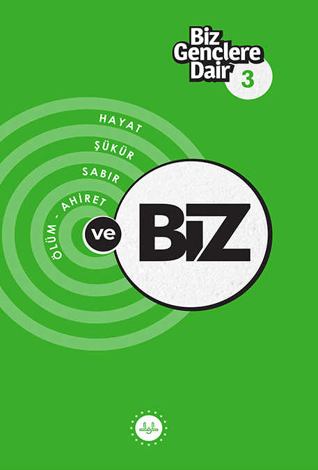 Biz Gençlere Dair - 3