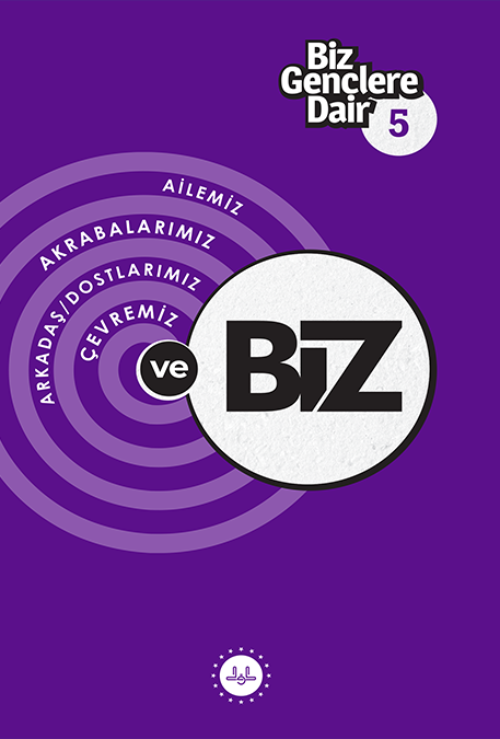 Biz Gençlere Dair - 5