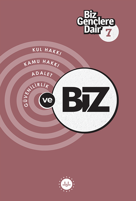 Biz Gençlere Dair - 7