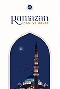 Ramazan Cami ve Hayat