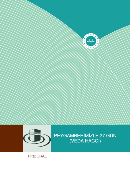 Peygamberimizle 27 Gün (Veda Haccı)