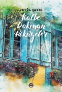 Kalbe Dokunan Hikayeler