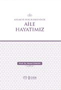 AİLE HAYATIMIZ