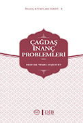 ÇAĞDAŞ İNANÇ PROBLEMLERİ