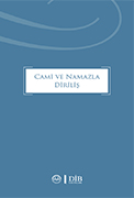 CAMİ VE NAMAZLA DİRİLİŞ
