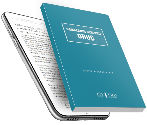 RAMAZANIN BEREKETİ ORUÇ 