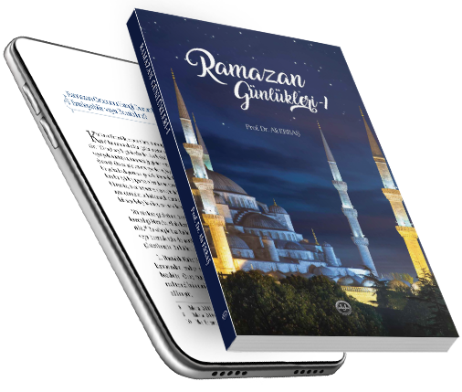RAMAZAN GÜNLÜKLERİ - 1