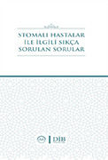 STOMALI HASTALAR İLE İLGİLİ SIKÇA SORULAN SORULAR
